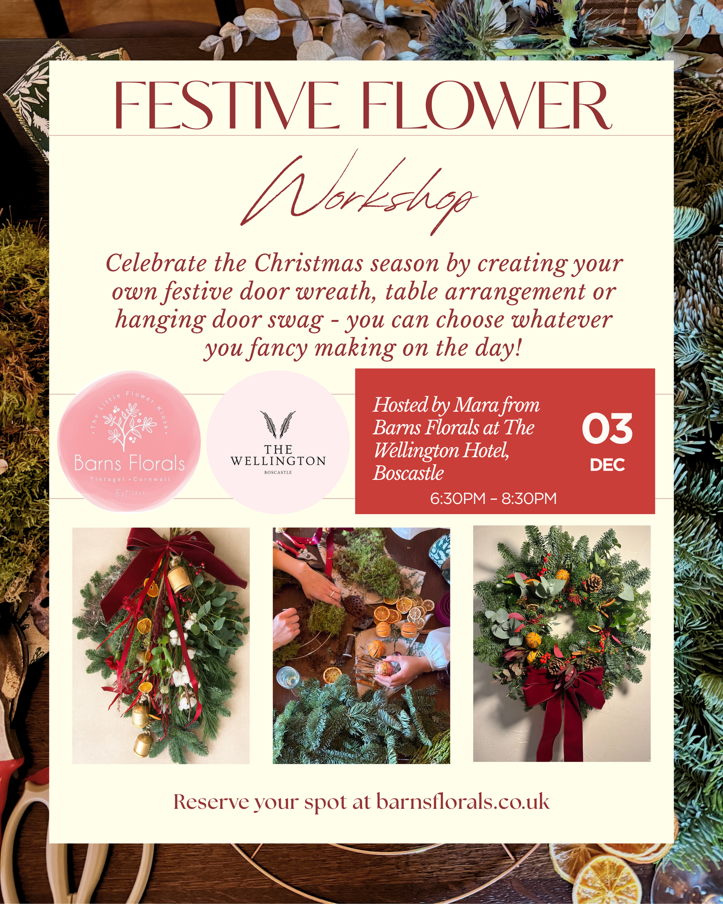 Festive Flower Workshop at the Wellington Hotel, Boscastle, PL35 0AQ- 3rd December